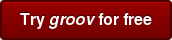 Try groov for free