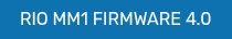 RIO MM1 FIRMWARE 4.0