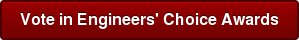 Vote in Engineers' Choice Awards