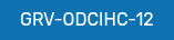GRV-ODCIHC-12