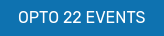 OPTO 22 EVENTS