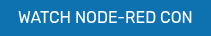 WATCH NODE-RED CON