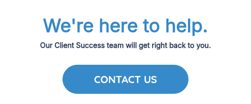 We're here to help.