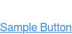 Sample Button