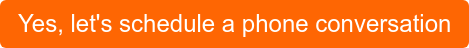 Yes, let's schedule a phone conversation