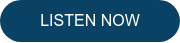 LISTEN NOW