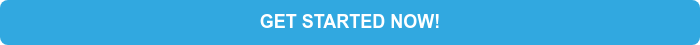 GET STARTED NOW!