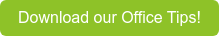 Download our Office Tips!