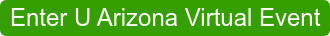 Enter U Arizona Virtual Event