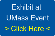 Exhibit at  UMass Event > Click Here <