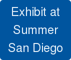 Exhibit at Summer San Diego