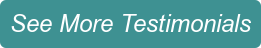 See More Testimonials