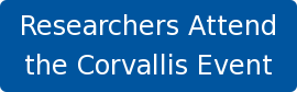 Researchers Attend the Corvallis Event