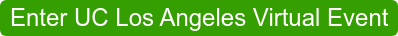 Enter UC Los Angeles Virtual Event