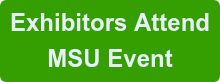 Exhibitors Attend MSU Event