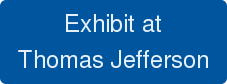 Exhibit at Thomas Jefferson