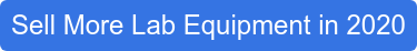 Sell More Lab Equipment in 2020