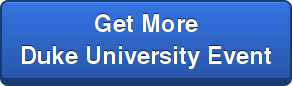 Get More  Duke University Event