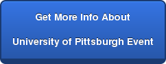 Get More Info About University of Pittsburgh Event