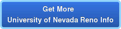 Get More University of Nevada Reno Info