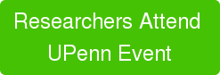 Researchers Attend  UPenn Event