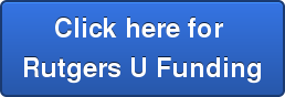 Click here for Rutgers U Funding