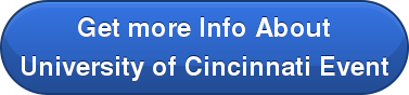 Get more Info About University of Cincinnati Event
