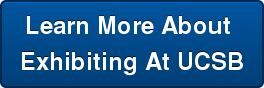 Learn More About  Exhibiting At UCSB