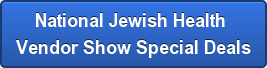 National Jewish Health Vendor Show Special Deals