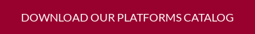 Download our Platforms catalog