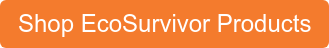 Shop EcoSurvivor Products