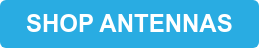 SHOP&nbsp;ANTENNAS