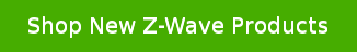 Shop&nbsp;New Z-Wave Products
