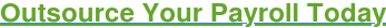 Outsource Your Payroll Today
