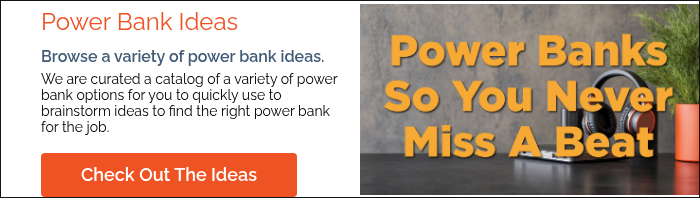 Power Bank Ideas Browse a variety of power bank ideas. We are curated a catalog of a variety of power bank options for you to quickly use to brainstorm ideas to find the right power bank for the job.  