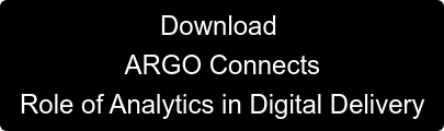 Download  ARGO Connects Role of Analytics in Digital Delivery