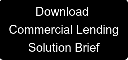 Download   Commercial Lending Solution Brief