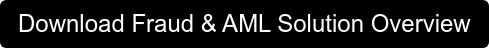 Download Fraud & AML Solution Overview