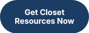 Get Closet Resources Now