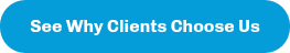 See Why Clients Choose Us
