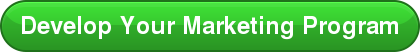 Develop Your Marketing Program