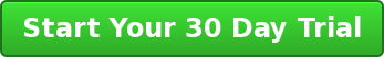 Start Your 30 Day Trial
