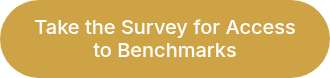 Take the Survey for Access to Benchmarks