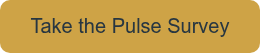 Take the Pulse Survey