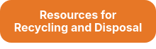 Resources for Recycling and Disposal