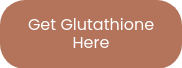 Get Glutathione Here