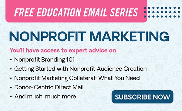 Click here to subscribe to our free email series for nonprofit professionals.