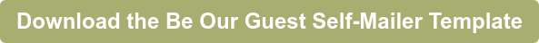 Download the Be Our Guest Self-Mailer Template