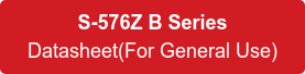S-576Z B Series Datasheet(For General Use)