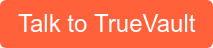 Talk to TrueVault